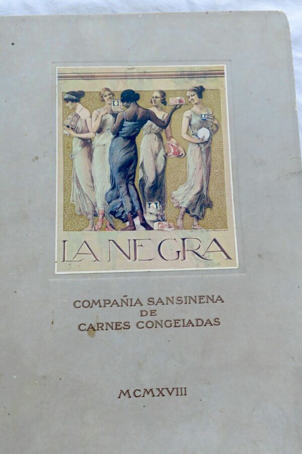 La negra : Compañia Sansinena de carnes congeladas 1918