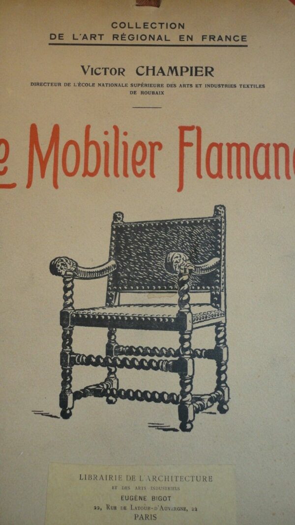 Le Mobilier Flamand Par Victor Champier 39 planches