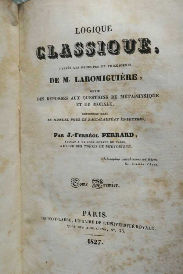 Logique Classique, d'après les principes de philosophie de M. Laromiguière 1827 – Image 3