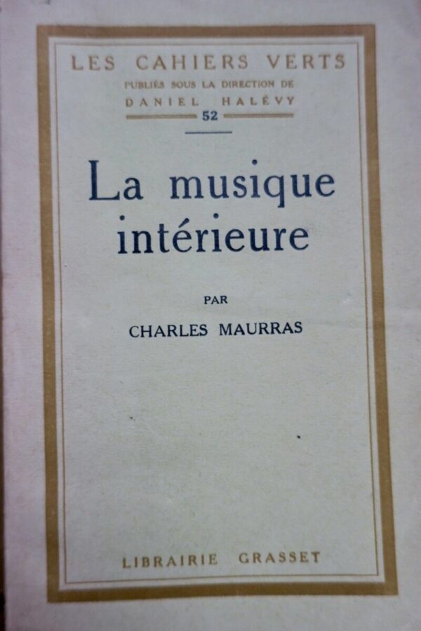 MAURRAS (Charles) La musique intérieure