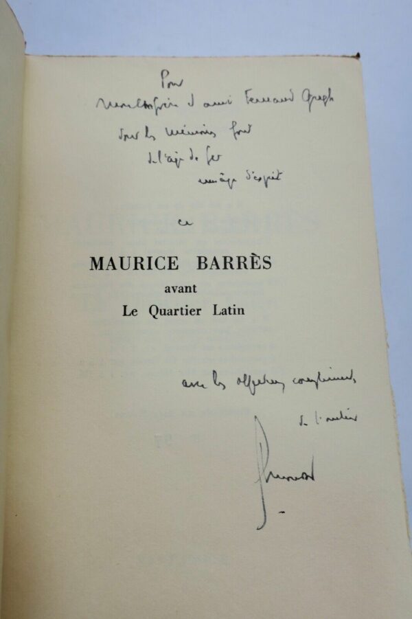 MONDOR (Henri).- Maurice Barrès avant le quartier latin + dédicace