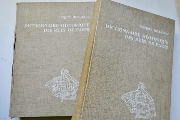 Paris HILLAIRET DICTIONNAIRE HISTORIQUE DES RUES DE PARIS – Image 3