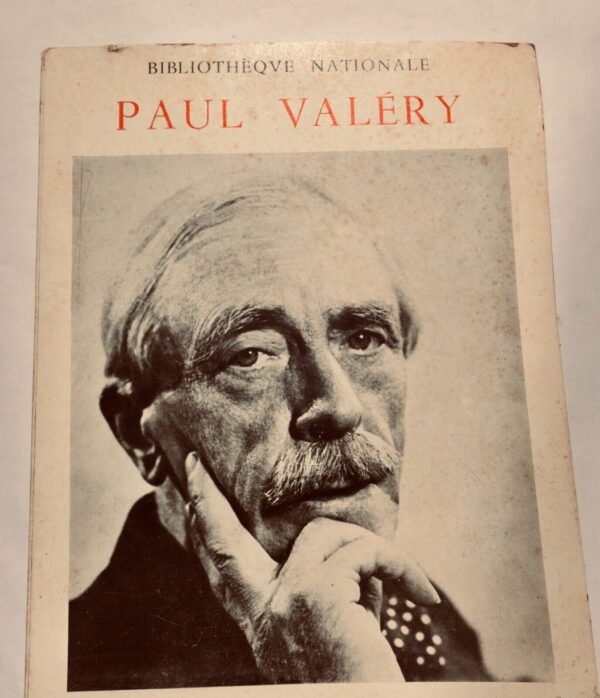 Paul Valéry Catalogue de l'exposition  la Bibliothèque Nationale 1956