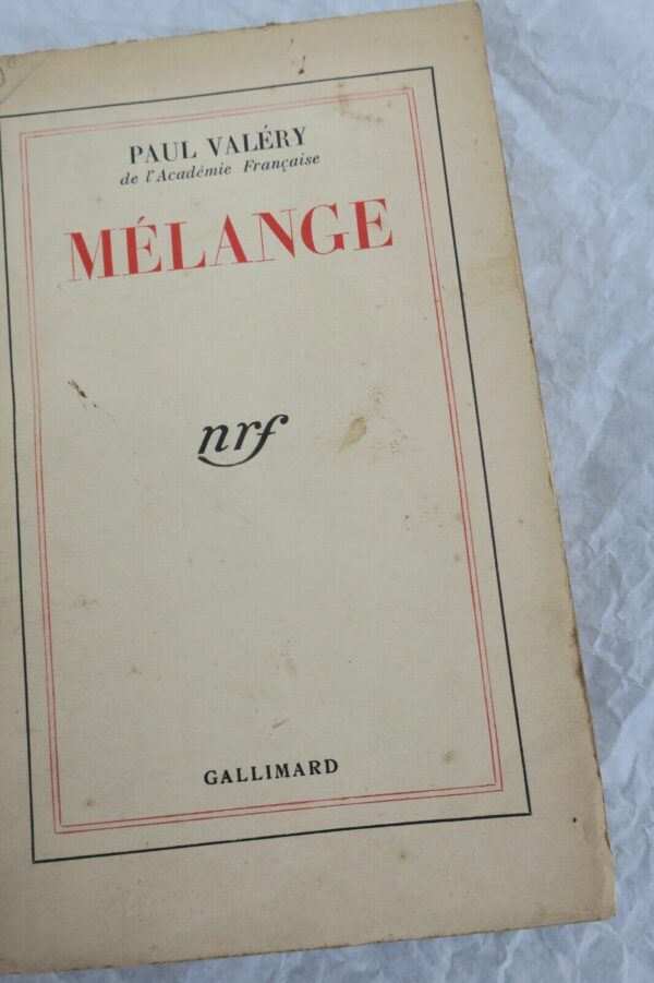 Paul Valéry Mélange  Gallimard, 1941