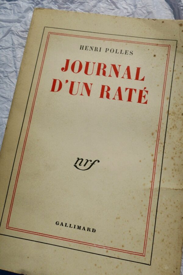 Polles Henri JOURNAL D'UN RATE + dédicace + S.P.