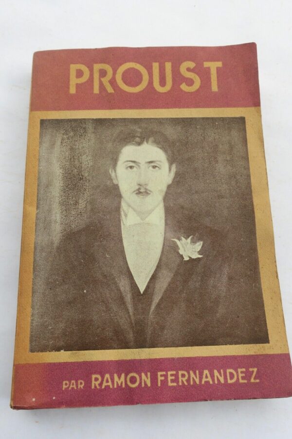 Proust FERNANDEZ, Ramon. A la gloire de... Proust