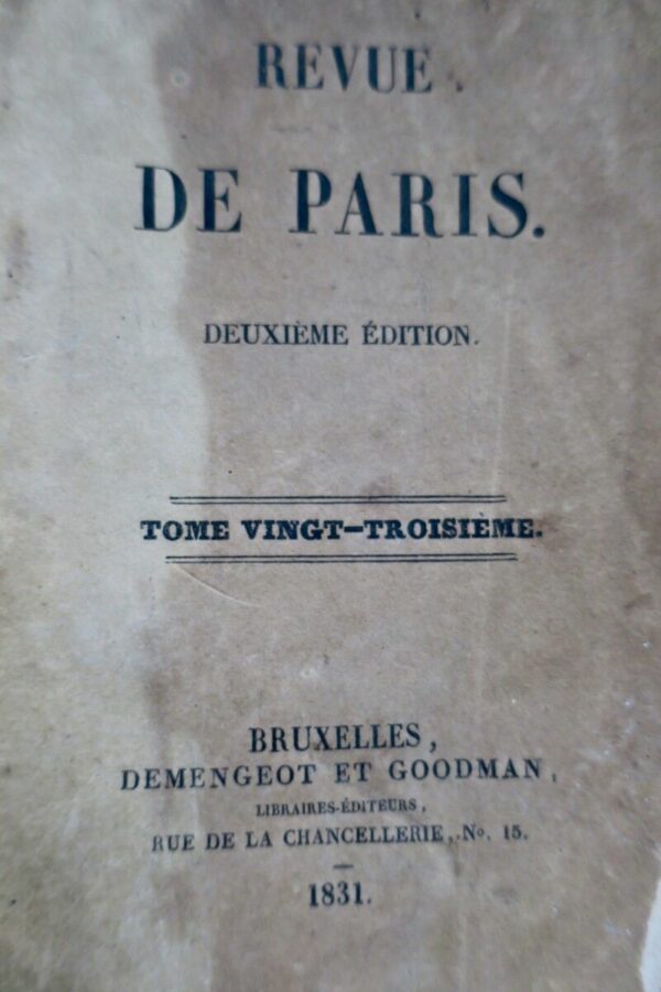 Revue de Paris deuxième édition (tome 23 ème), 1831