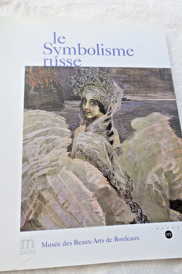 Symbolisme russe. Exposition 2000 Bordeaux