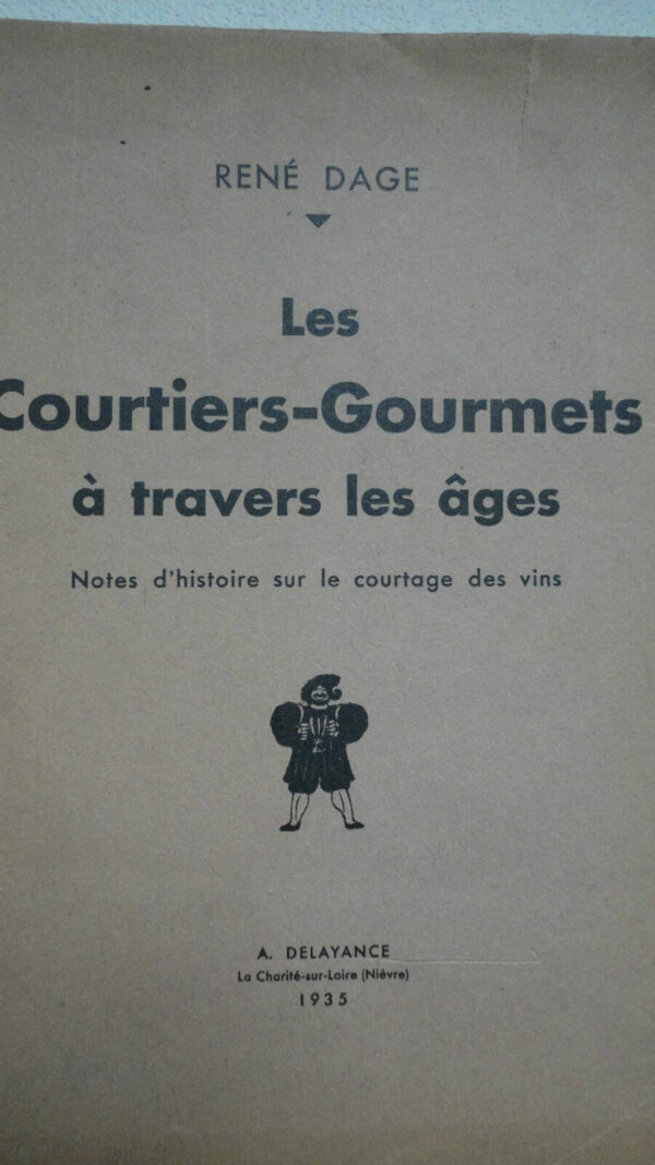 VIN  Courtiers - Gourmets à travers les âges DEDICACE – Image 4