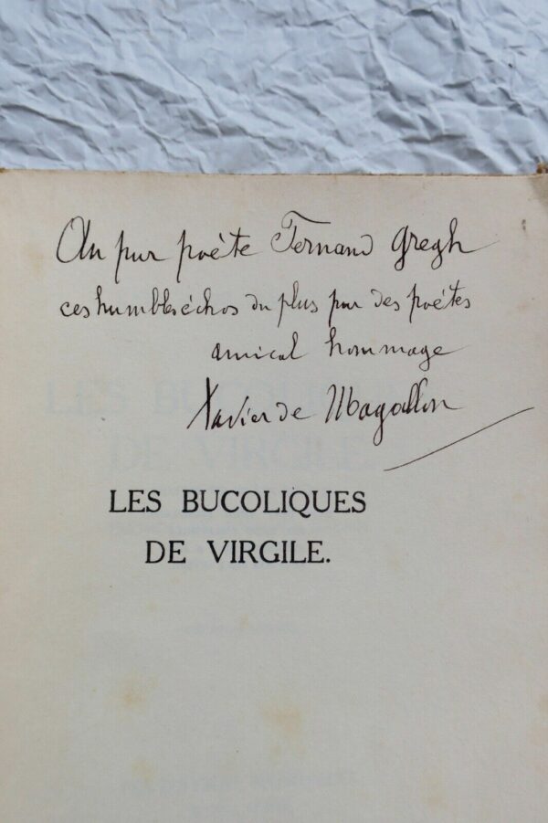 Virgile  MAGALLON XAVIER LES BUCOLIQUES DE VIRGILE  + dédicace