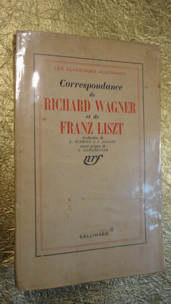 WAGNER (Richard) & LISZT (Franz). Correspondance 1943