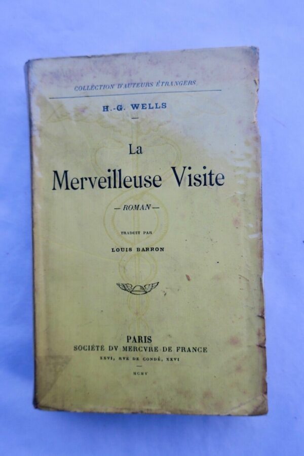 WELLS H. G. LA MERVEILLEUSE VISITE Mercure de France 1905