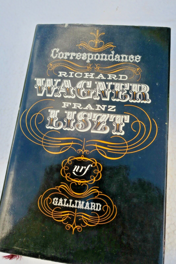 Wagner Correspondance de richard Wagner et de franz Liszt