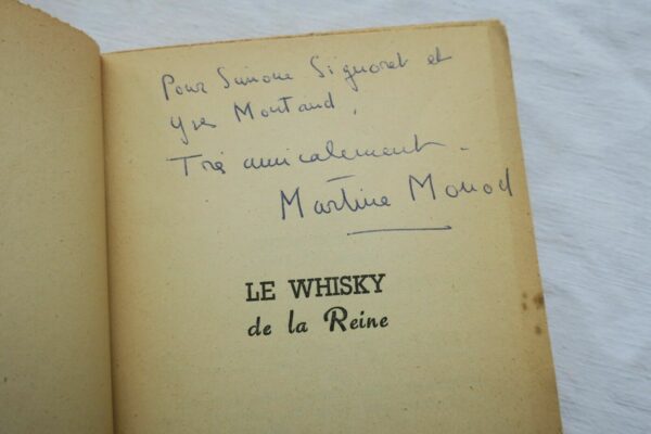 Whisky de la reine. Roman envoi à Simone Signoret – Image 7