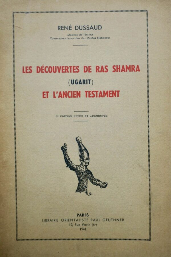 découvertes de Ras Shamra (Ugarit) et l'Ancien Testament