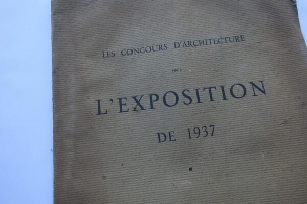 exposition 1937 es concours d'architecture pour l'exposition de 1937