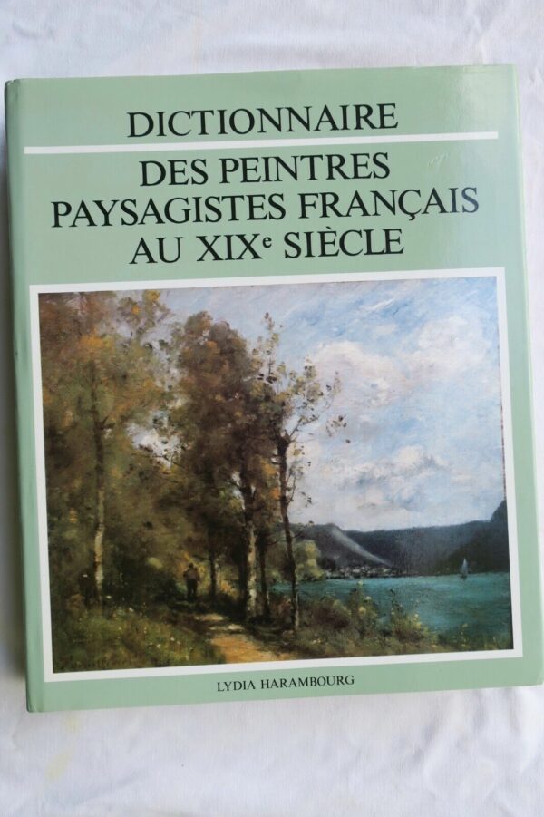 paysage Dictionnaire DES Peintres Paysagistes Francais Au XIXe