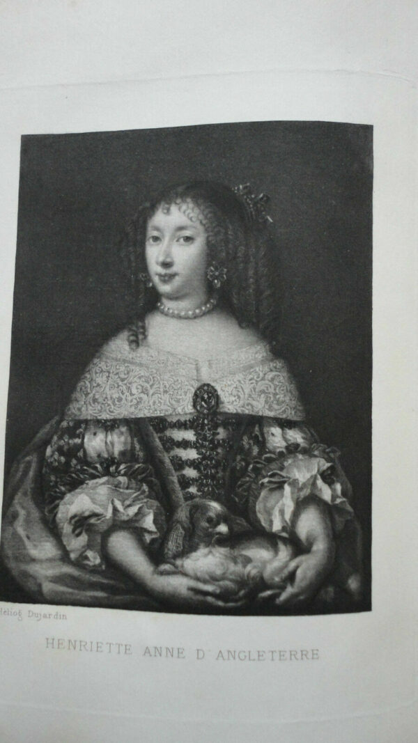 BAILLON  HENRIETTE - ANNE D'ANGLETERRE DUCHESSE D'ORLEANS . SA VIE E