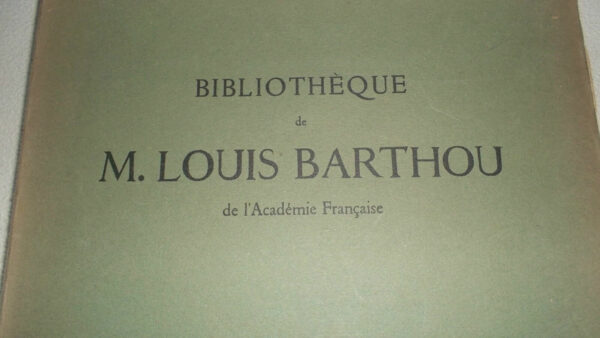 BIBLIOTHEQUE DE M. LOUIS BARTHOU DE L'ACADEMIE FRANCAISE – Image 3