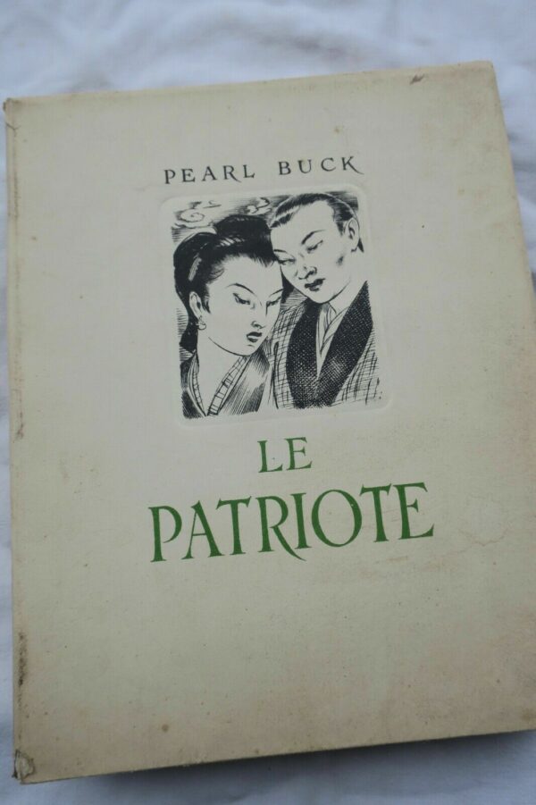 BUCK, Pearl Le patriote 1947 ill-Hofer – Image 3