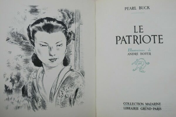 BUCK, Pearl Le patriote 1947 ill-Hofer – Image 9