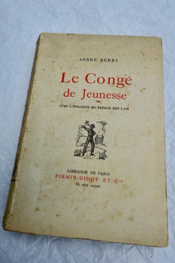 Berry André le congé de jeunesse avec l'épilogue du trésor des lais  + dédicace – Image 3