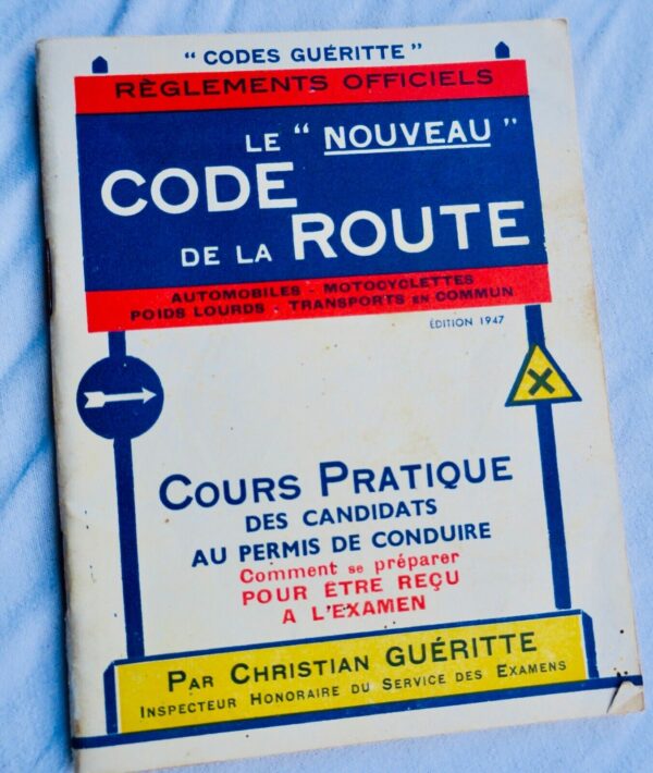 CODE nouveau code de la route, automobiles, motocyclettes, poids lourds... 1947