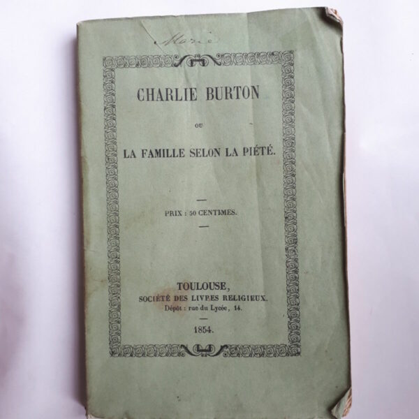 Charles Burton ou la famille selon la piété 1854