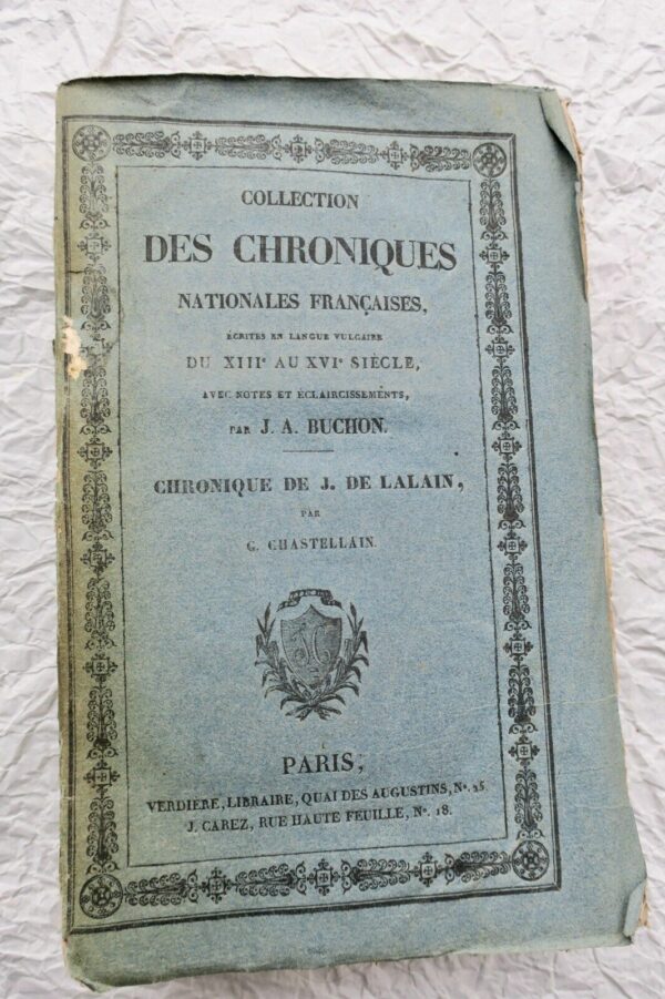 Chronique de J. de Lalain / Chastellain / Buchon