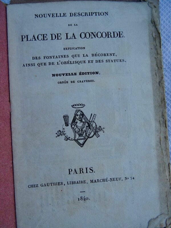 Concorde Nouvelle description de la place de la Concorde. Explication 1840 PARIS – Image 3