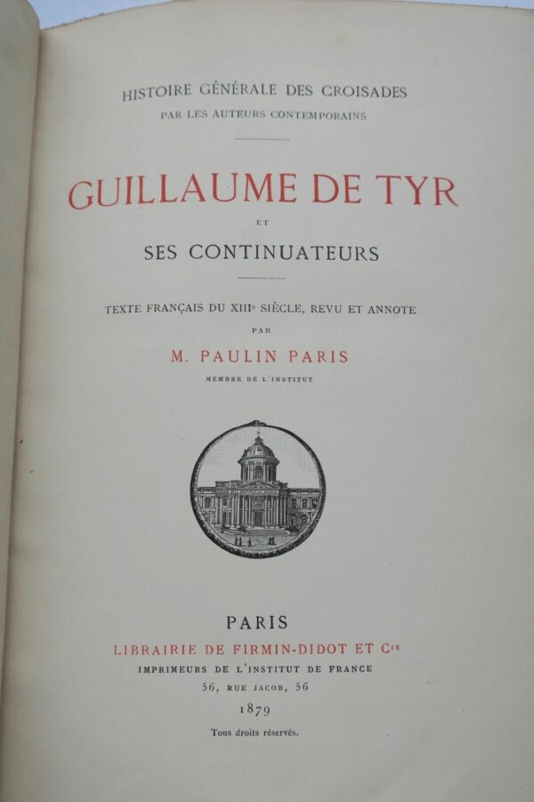 Croisades Guillaume de Tyr et ses continuateurs 1879 – Image 9