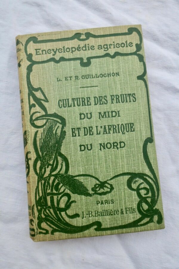 Culture des Fruits du Midi et de l'Afrique du Nord 1931