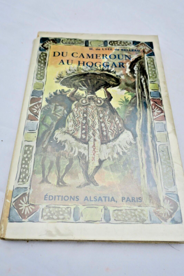 DU CAMEROUN AU HOGGAR 1945