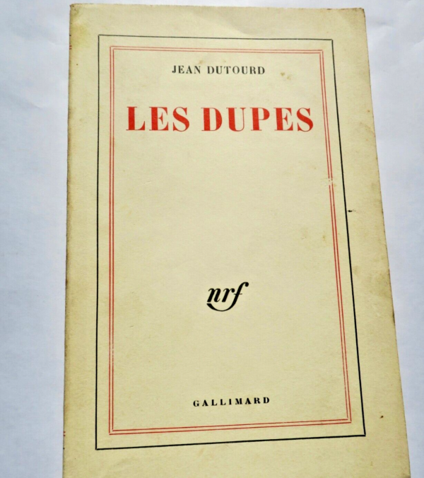 DUTOURD (Jean) Les Dupes  + dédicace