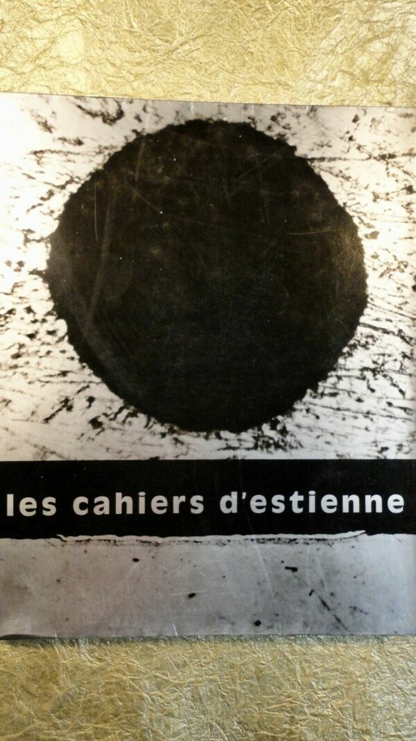 ESTIENNE LES CAHIERS D'ESTIENNE N°33, 1967