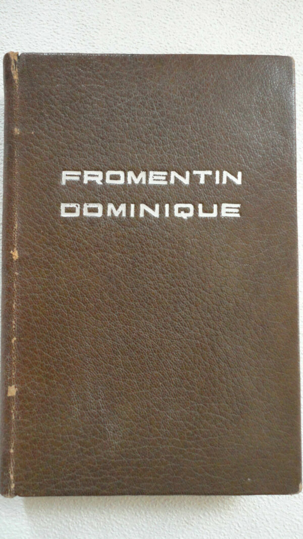 FROMENTIN (Eugène). Dominique. sur vélin B.K.F