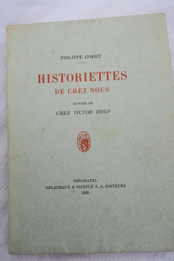 GODET HISTORIETTES DE CHEZ NOUS suivies de CHEZ VICTOR HUGO.1923 – Image 3