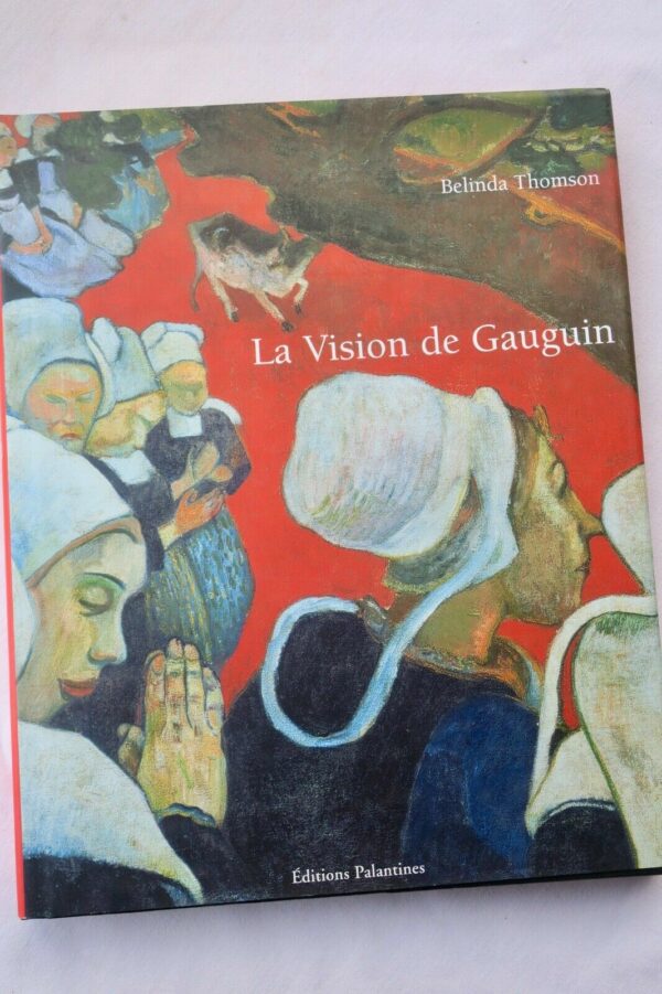 Gauguin  La Vision de Gauguin