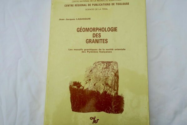 Géomorphologie des granites Pyrénées