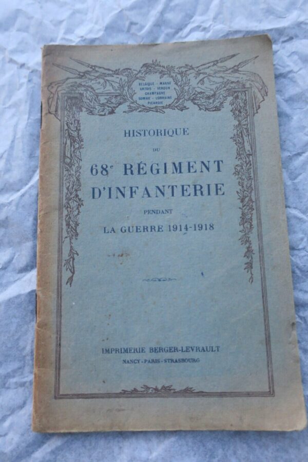 HISTORIQUE du 68e REGIMENT d'INFANTERIE pendant la GUERRE 1914-1918