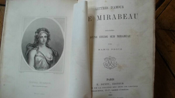 Honoré Gabriel MIRABEAU Lettres d'amour de Mirabeau précédées d'une étude..