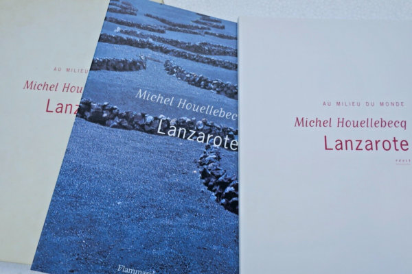 Houellebecq Lanzarote récit et photos de Michel Houellebecq