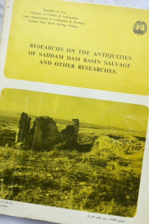 Irak Research on the antiquities of Saddam Dam basin salvage & other researches