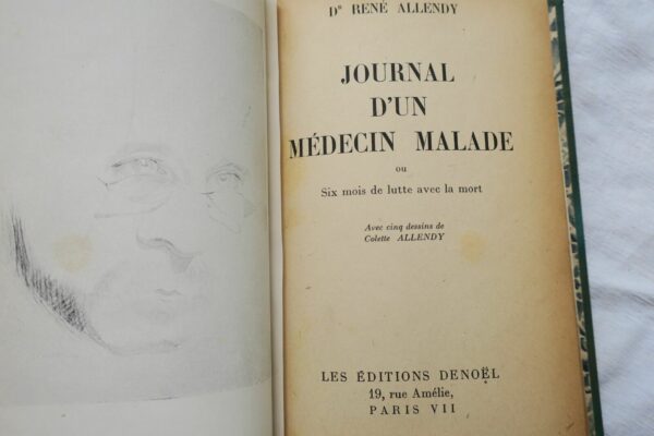 JOURNAL D'UN MEDECIN MALADE OU SIX MOIS DE LUTTE CONTRE LA MORT. – Image 6