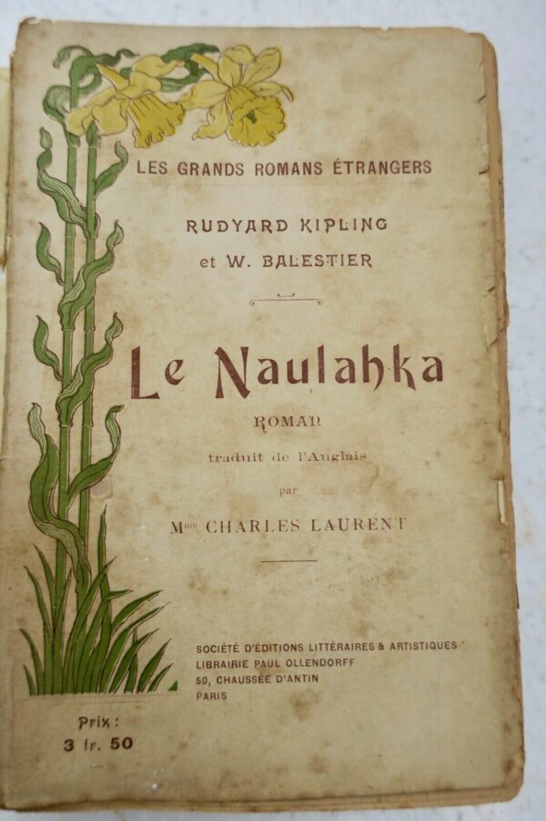 KIPLING Rudyard & BALESTIER W. Le Naulahka. 1900.