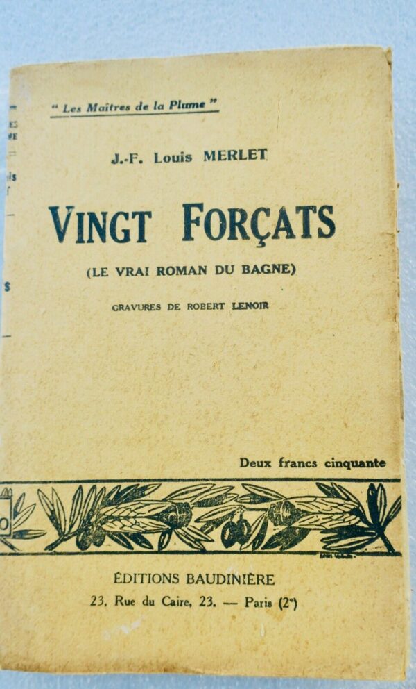 MERLET LOUIS JF. VINGT FORCATS. LE VRAI ROMAN DU BAGNE ill-Lenoir – Image 3