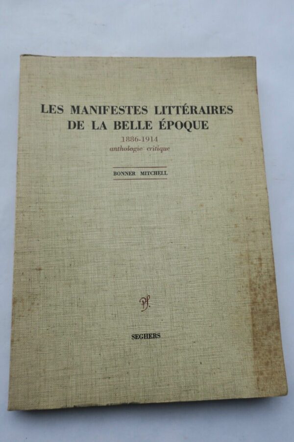 Manifestes littéraires de la Belle époque, 1886-1914