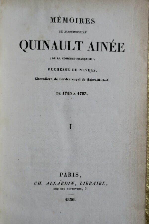 Mémoires de Mademoiselle Quinault aînée (de la Comédie-Française) 1836