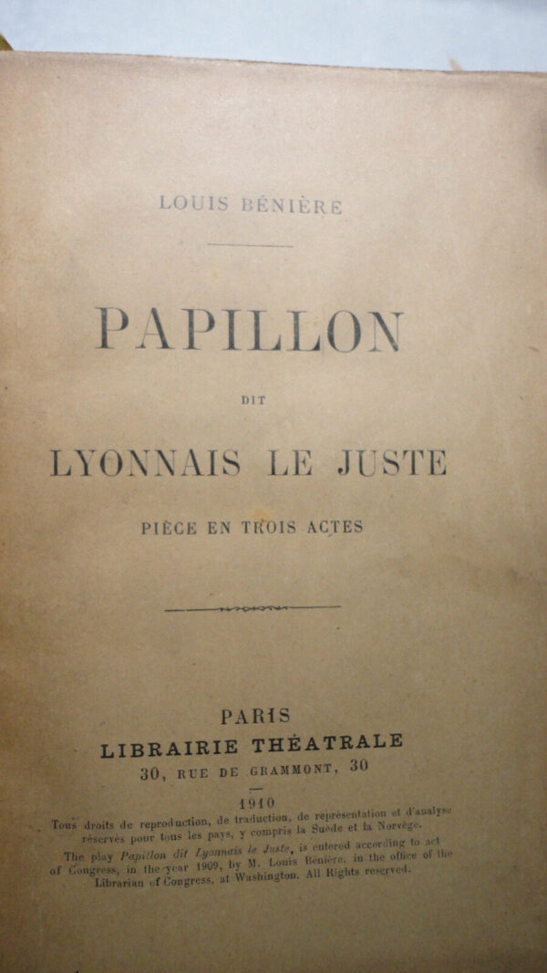 Papillon dit Lyonnais le Juste Pièce en Trois Actes 1910 + envoi – Image 4