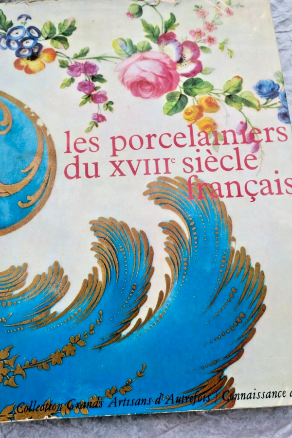 Porcelainiers du XVIIIe siècle français